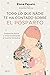 Todo lo que nadie te ha contado sobre el posparto: Sobrevive física y emocionalmente al cuarto trimestre