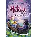 Matilde e as Horas Roubadas