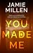 You Made Me (Claire Wolfe Thrillers, #2)