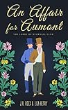 An Affair for Aumont by J.A. Rock