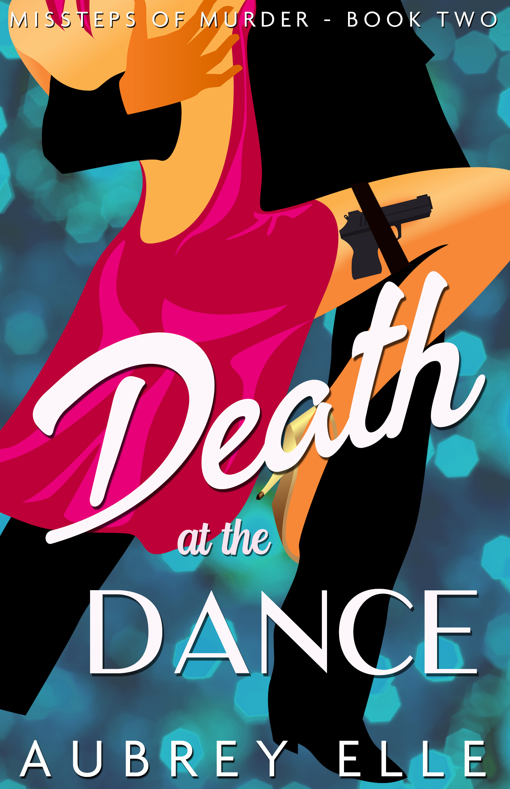 Death at the Dance (Missteps of Murder #2)