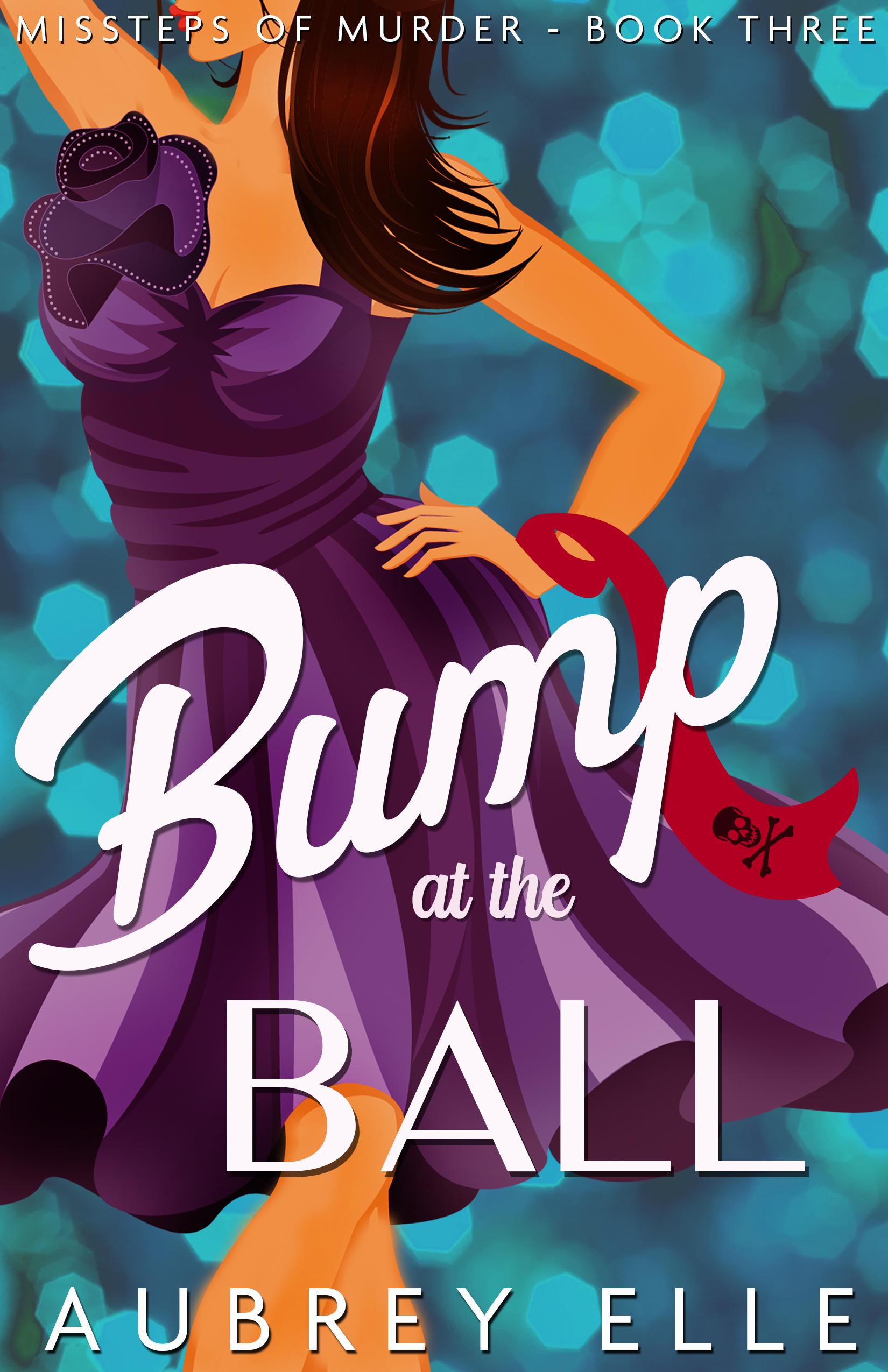 Bump at the Ball (Missteps of Murder #3)