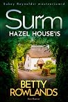 Surm Hazel House'is Surm Hazel House'is