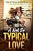 A Not So Typical Love: Second Edition