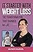It Started with Weight Loss...