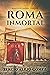 Roma Inmortal (Renovatio Im...
