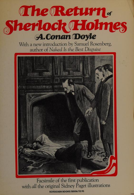 The Return of Sherlock Holmes: A facsmile of the stories as they were first published in the Strand magazine, London