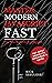 Master Modern JavaScript Fast: The Most Complete Beginner’s Guide: And The Weird Parts Explained: (This book will guide you step by step to conquer JavaScript ... JavaScript With These Guides and Get Hired)