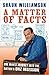 A Matter of Facts by Shaun Williamson