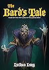 The Bard's Tale (The Bard's Tale, #1)