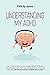 Understanding My ADHD: How ...