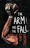 The Arm and the Fall