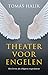 Theater voor engelen