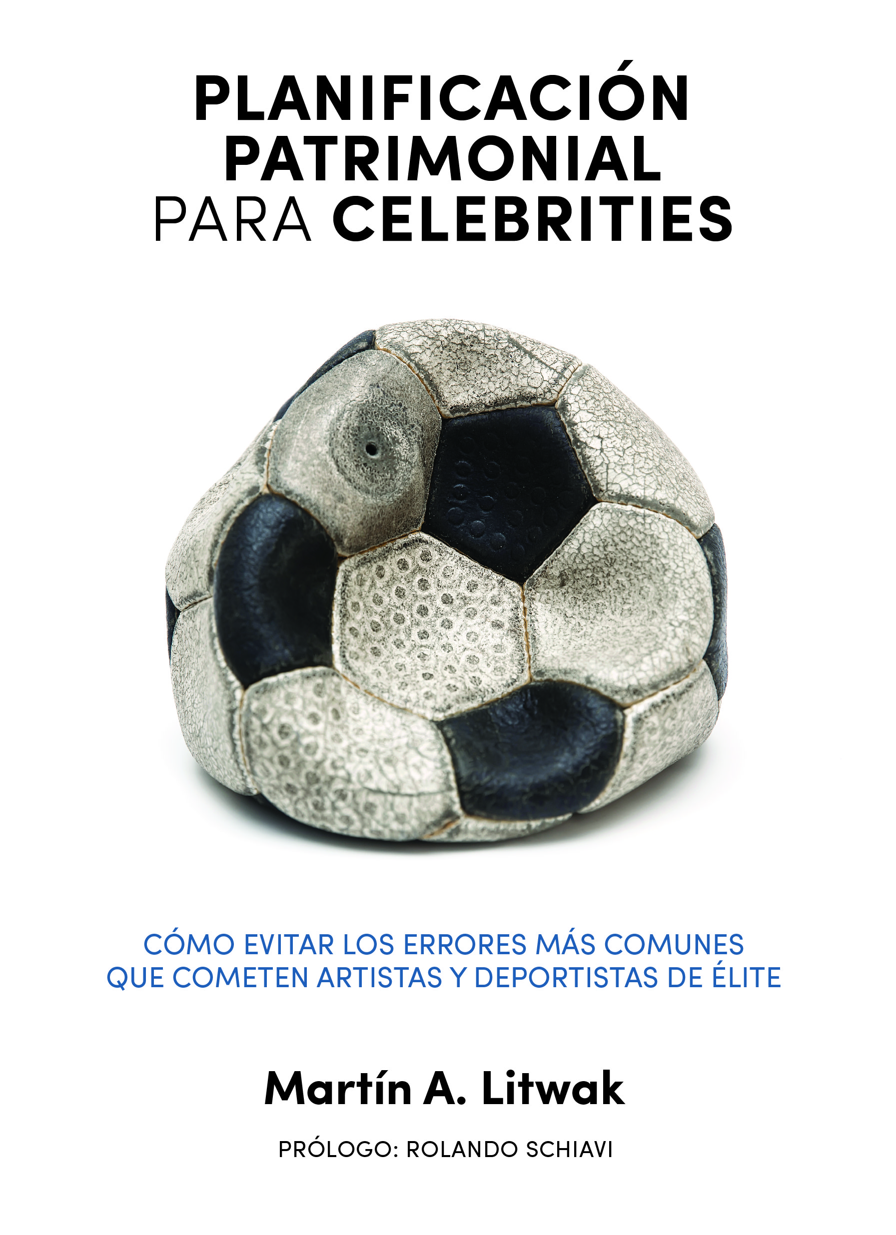 Planificación patrimonial para celebrities. Cómo evitar los errores más comunes que cometen artistas y deportistas de élite