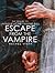 Escape From the Vampire