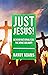 Just Jesus! Denominationalism by Randy Adams