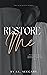 Restore Me