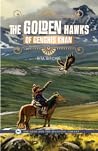 The Golden Hawks ...