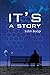 IT's a story