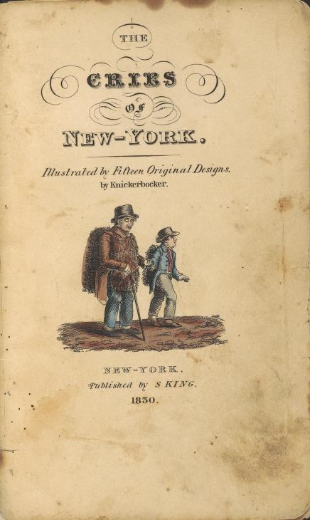 The Cries of New-York (Unknown Binding)