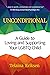 Unconditional: A Guide to Loving and Supporting Your LGBTQ Child (Book for Parents of a Gay Child, Transgender, Coming Out, and Readers of Always My Child)