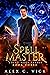 Spell Master (Light Mage, #3)