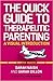 The Quick Guide to Therapeutic Parenting: A Visual Introduction (Therapeutic Parenting Books)