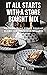 It All Starts With A Store Bought Mix: Recipes Using Store Bought Mixes For Delicious Meals & Desserts! (Southern Cooking Recipes)