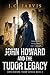 John Howard and the Tudor L...