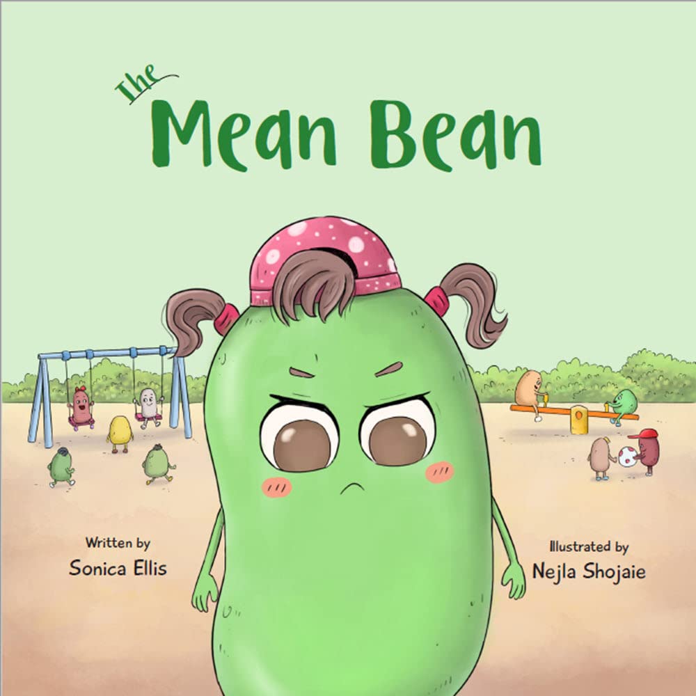 The Mean Bean: A Children's Book About Anger, Jealousy, and Bullying (Big Emotions and Feelings For Kids)