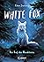 Der Ruf des Mondsteins (White Fox #1)