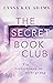 Ein Liebesroman ist nicht genug (The Secret Book Club, #4)