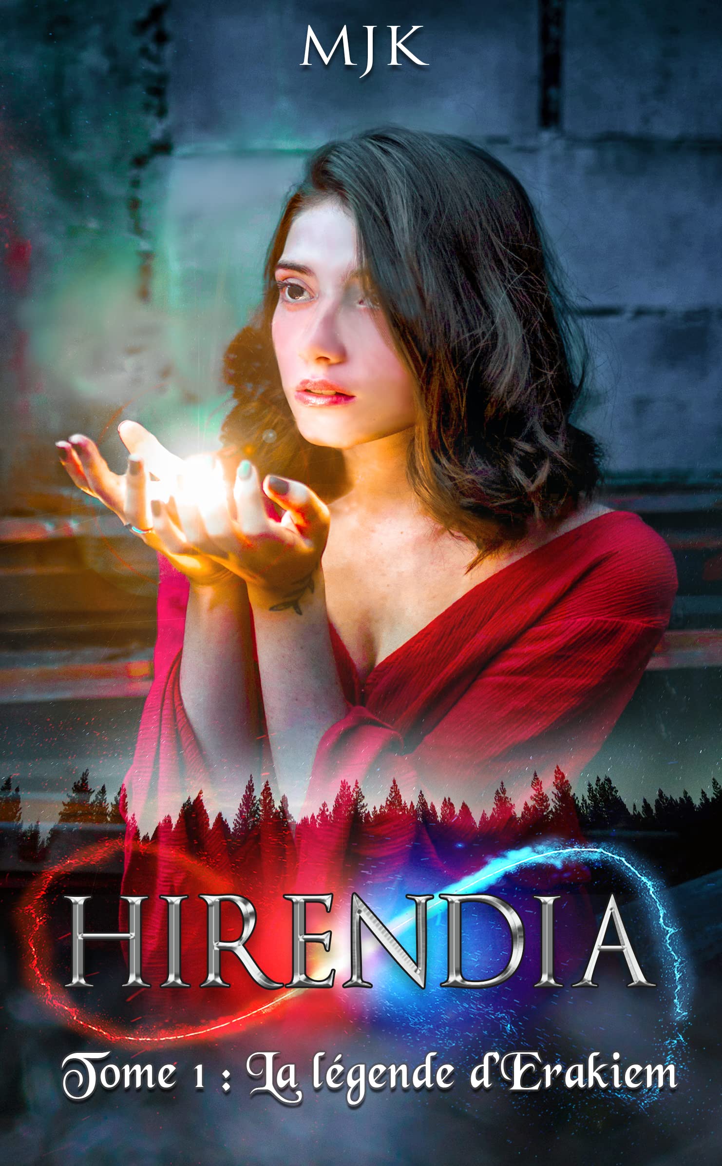 Hirendia : La légende d'Erakiem (Tome 1) Saga complète (French Edition)