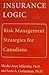 Insurance Logic : Risk Management Strategies for the Canadian Consumer
