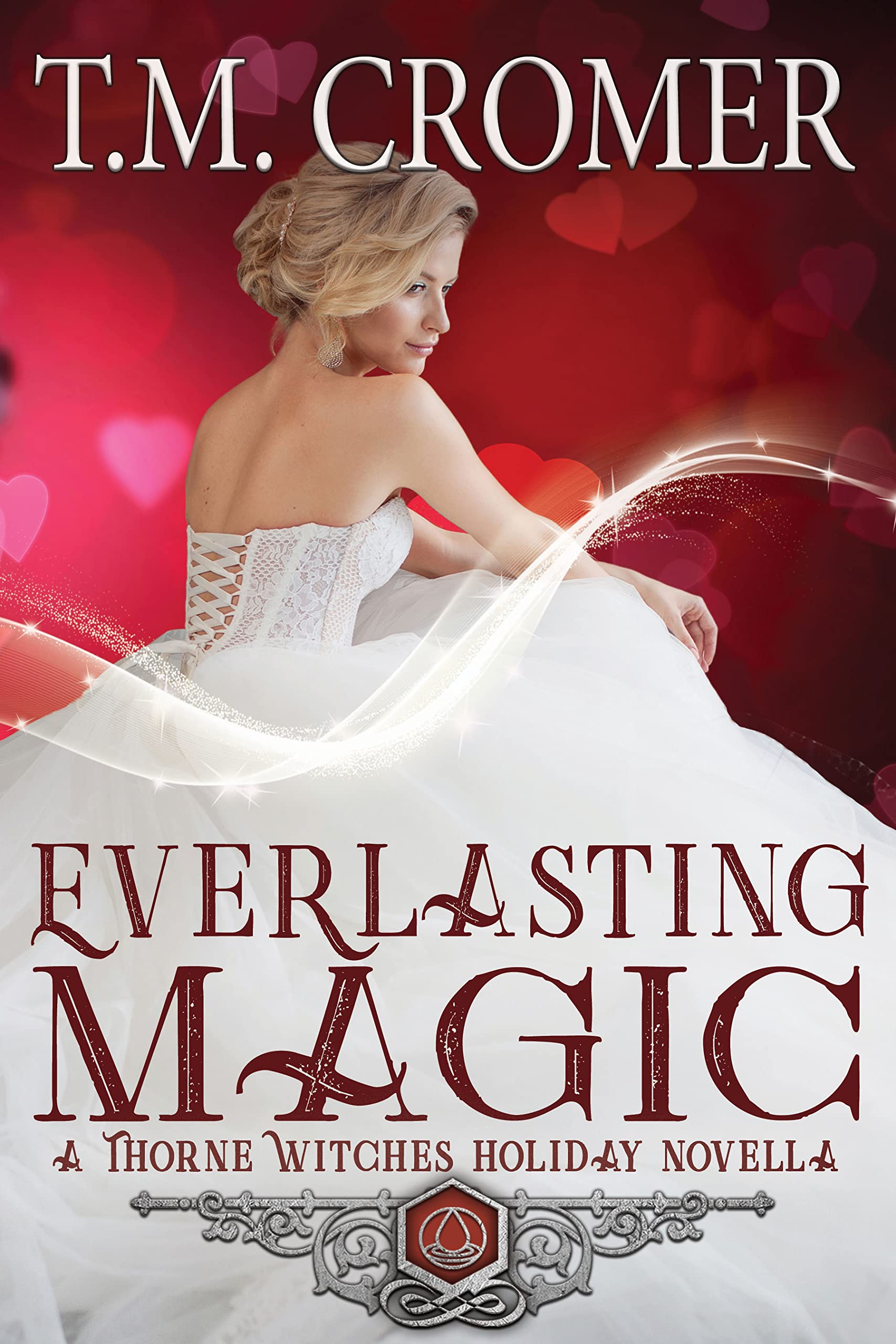 Everlasting Magic (The Thorne Witches, #12)