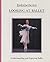 Looking at Ballet (Exploring the Arts)
