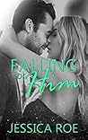 Falling for Him (Fortunate, #3)
