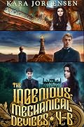 The Ingenious Mechanical Devices 4-6: Dead Magic, Selkie Cove, and The Wolf Witch
