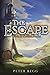 The Escape: Forlorn Savior,...