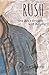 Rush: One Boy's Struggle Wi...