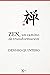 ZEN, UN CAMINO DE TRANSFORMACIÓN (Sabiduría perenne) by Densho Quintero