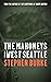 The Mahoneys of West Seattle by Stephen   Burke