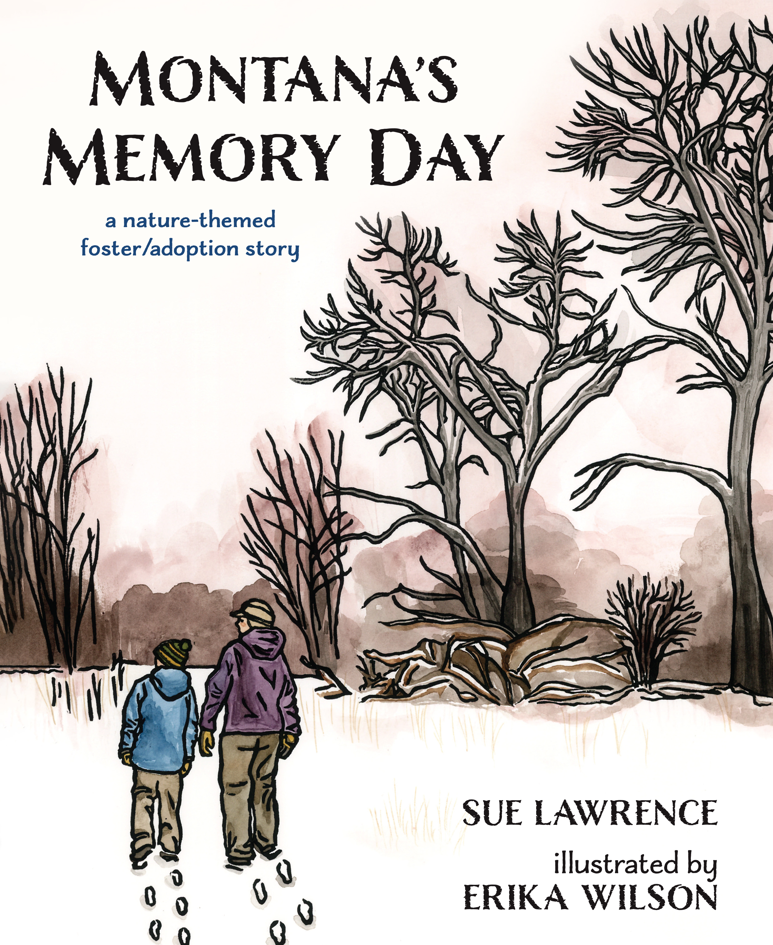 Montana's Memory Day: A Nature-Themed Foster/Adoption Story (Hardcover)