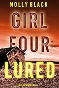 Girl Four: Lured