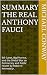 Summary The Real Anthony Fa...