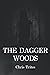 The Dagger Woods