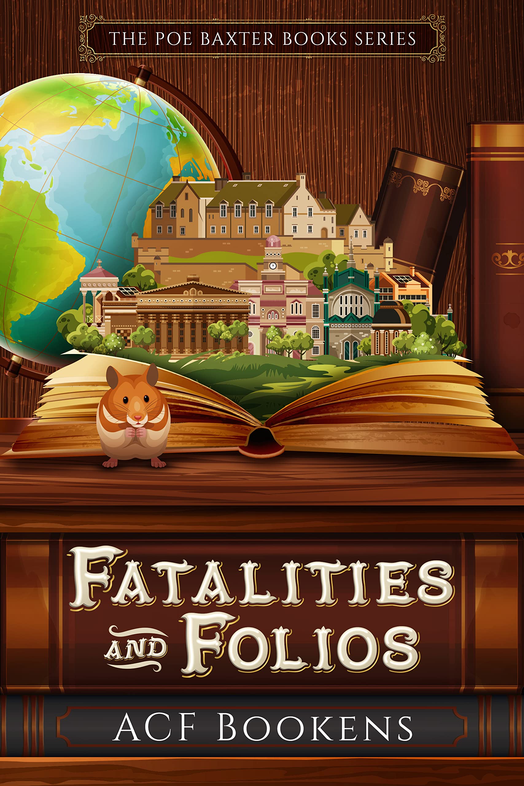 Fatalities and Folios (Poe Baxter Books, #1)