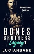 Bones Brothers Legacy