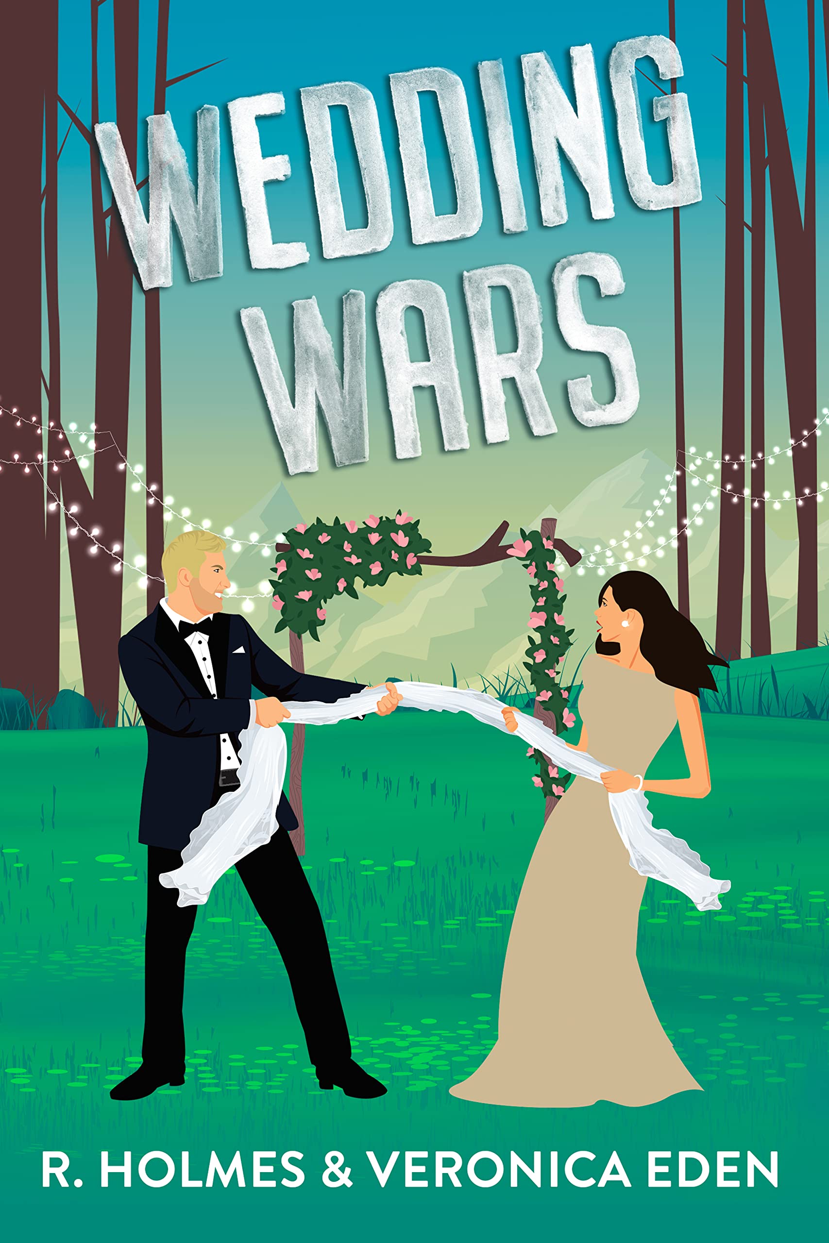 Wedding Wars (Hollyridge, #2)