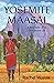 Yosemite Maasai: A Biograph...